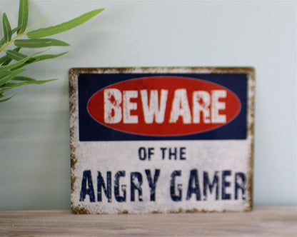 Vintage Metal Sign - Beware Of The Angry Gamer Billies Inks ScentiMelti Wax Melts