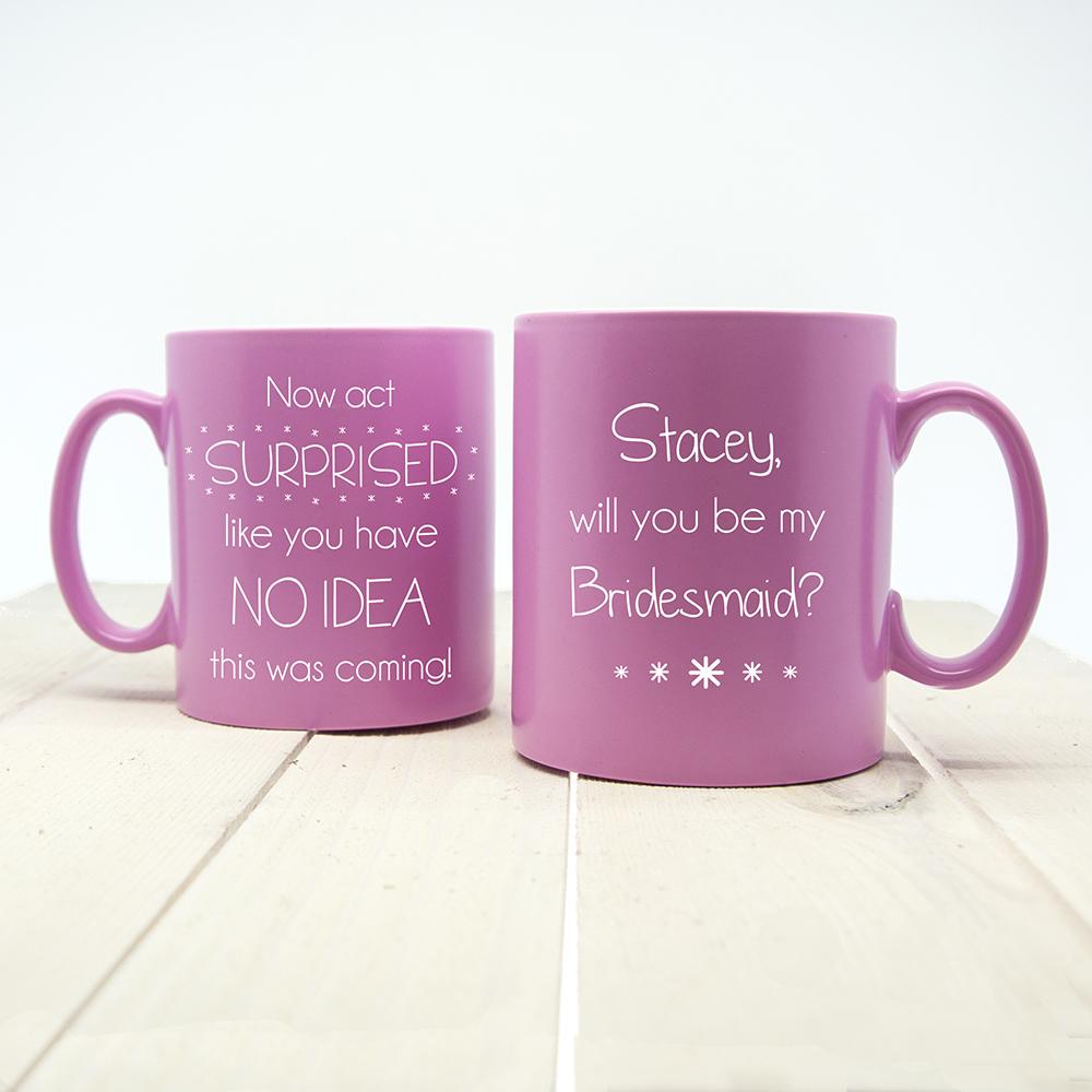 Personalised surprise Bridesmaid Proposal Mug Sweetlea Gifts Ltd ScentiMelti Wax Melts