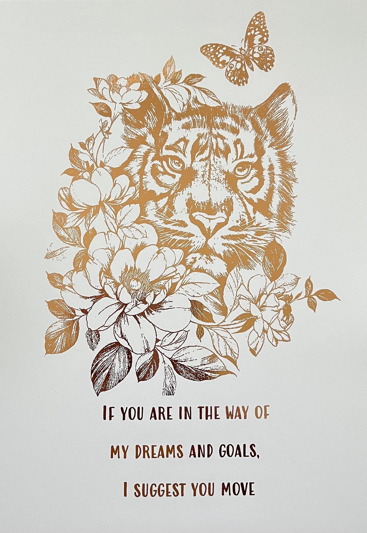 Tiger Quote Foil Print White/Rose Gold Billies Inks ScentiMelti Wax Melts