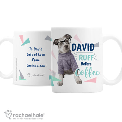 Personalised Rachael Hale 'Ruff Before Coffee' Dog Mug Gifts Finder ScentiMelti Wax Melts