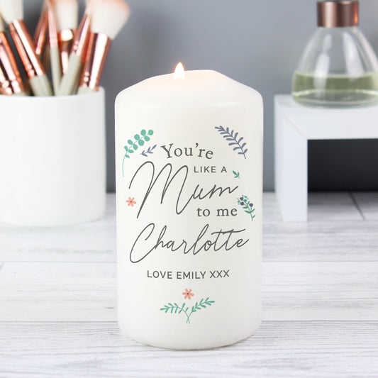 Personalised You're Like A Mum To Me Pillar Candle - ScentiMelti Home Fragrance, Beauty & Gifts UK