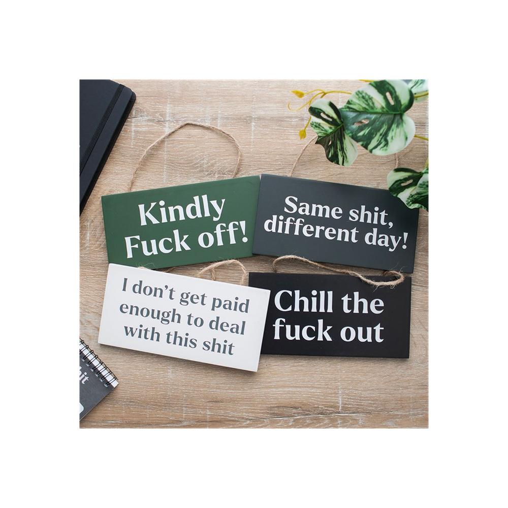 Same Sh*t, Different Day Sweary Hanging Sign - ScentiMelti Home Fragrance, Beauty & Gifts UK