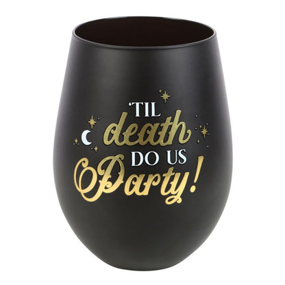 Til Death Do Us Party Stemless Wine Glass - ScentiMelti  Til Death Do Us Party Stemless Wine Glass