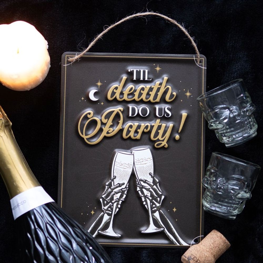 Til Death Do Us Party Champagne Hanging Metal Sign - ScentiMelti  Til Death Do Us Party Champagne Hanging Metal Sign