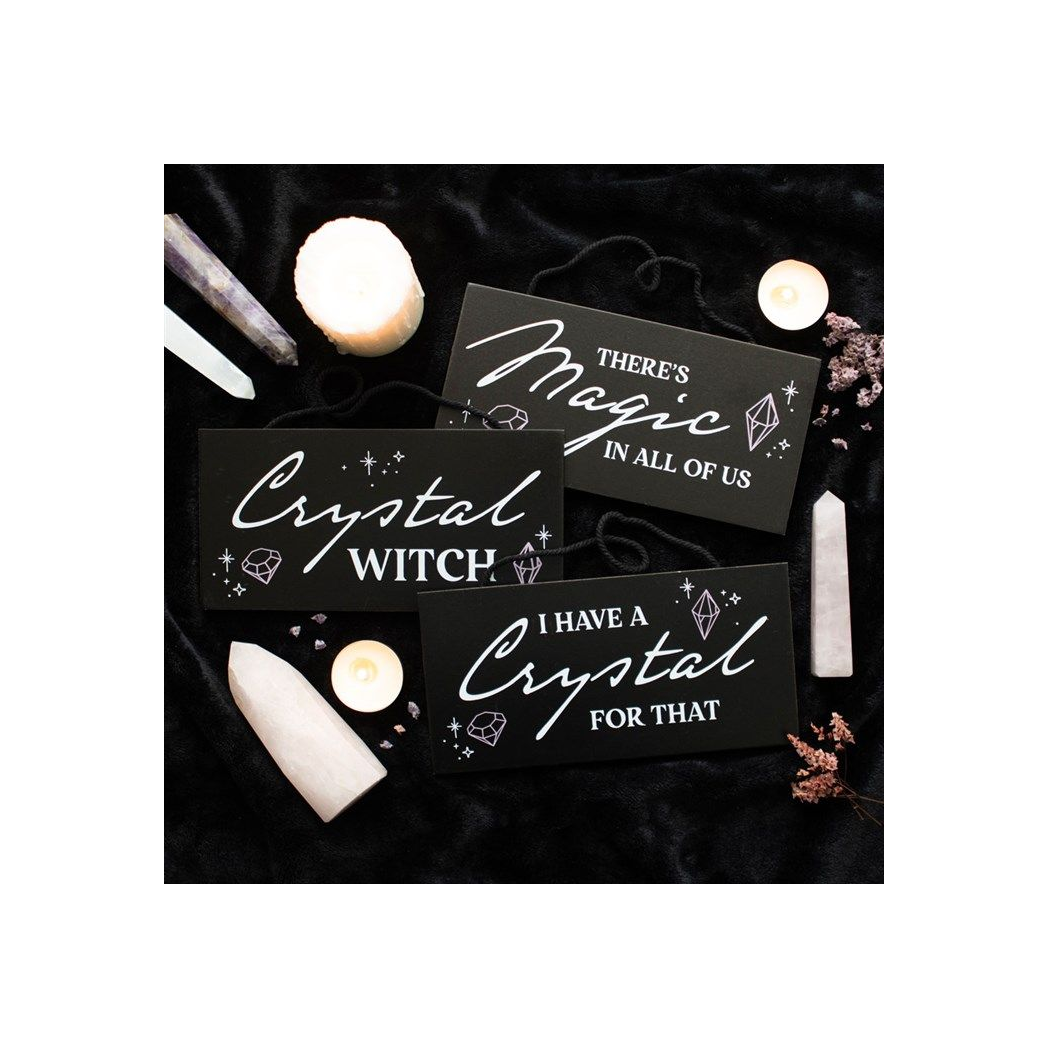 I Have a Crystal for That Witchy Hanging Sign - ScentiMelti Home Fragrance, Beauty & Gifts UK