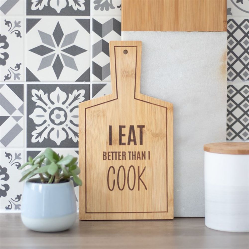 I Eat Better Than I Cook Bamboo Serving Board - ScentiMelti  I Eat Better Than I Cook Bamboo Serving Board