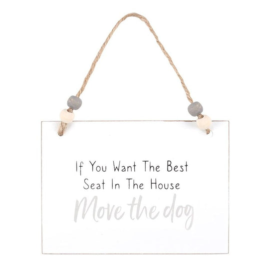 Move The Dog Hanging Sign - ScentiMelti  Move The Dog Hanging Sign