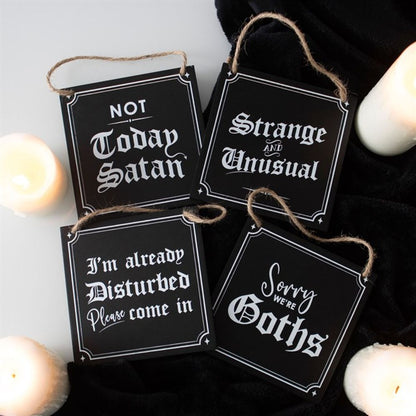 Sorry We're Goths Hanging Sign - ScentiMelti Home Fragrance, Beauty & Gifts UK