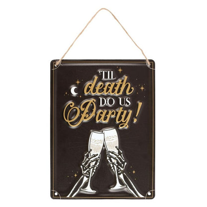 Til Death Do Us Party Champagne Hanging Metal Sign - ScentiMelti  Til Death Do Us Party Champagne Hanging Metal Sign