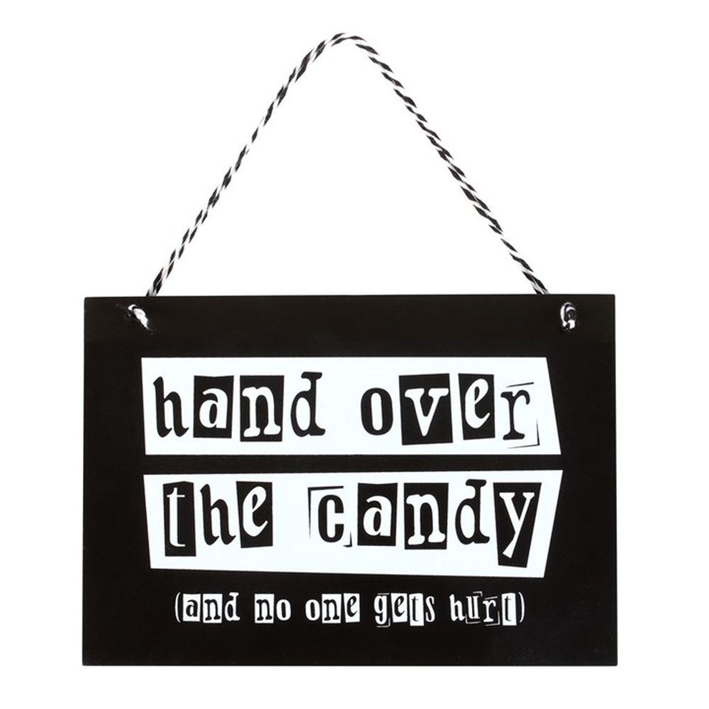 Hand Over the Candy Hanging Sign - ScentiMelti  Hand Over the Candy Hanging Sign