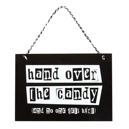 Hand Over the Candy Hanging Sign - ScentiMelti  Hand Over the Candy Hanging Sign