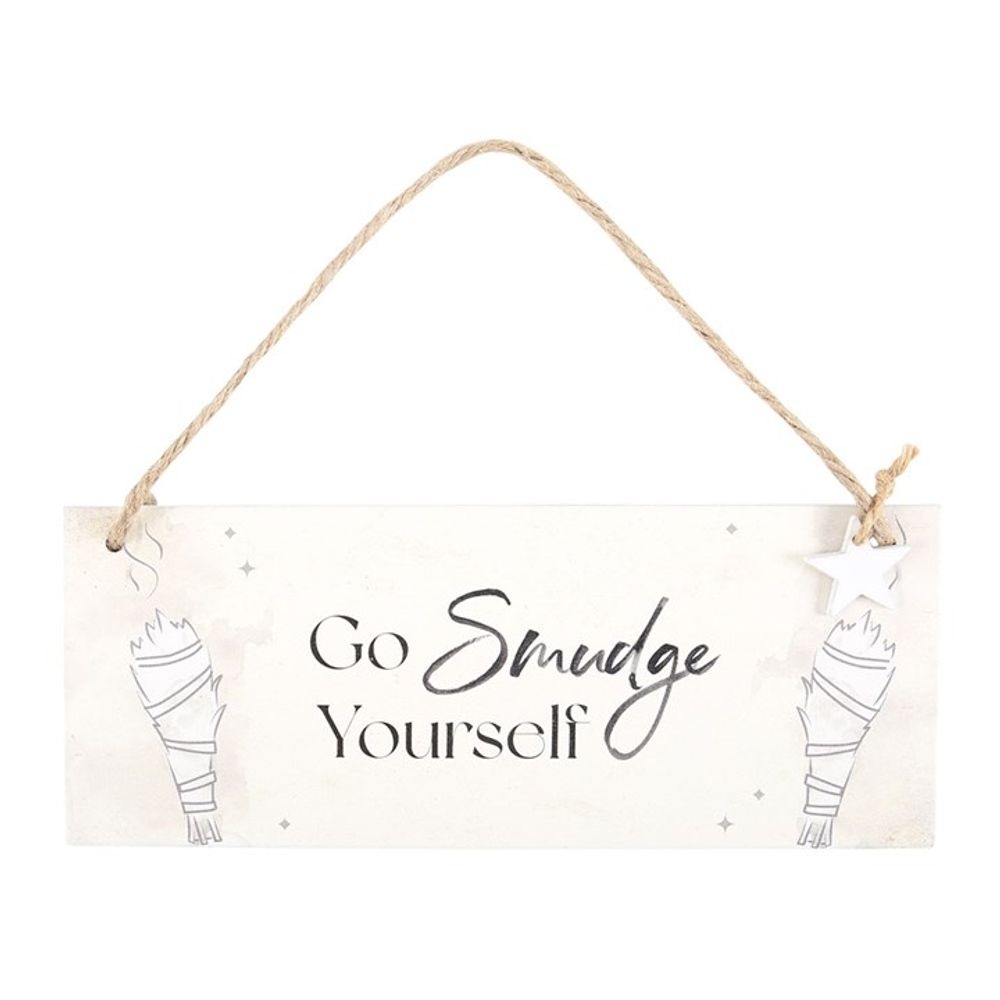 Go Smudge Yourself Hanging Sign - ScentiMelti  Go Smudge Yourself Hanging Sign