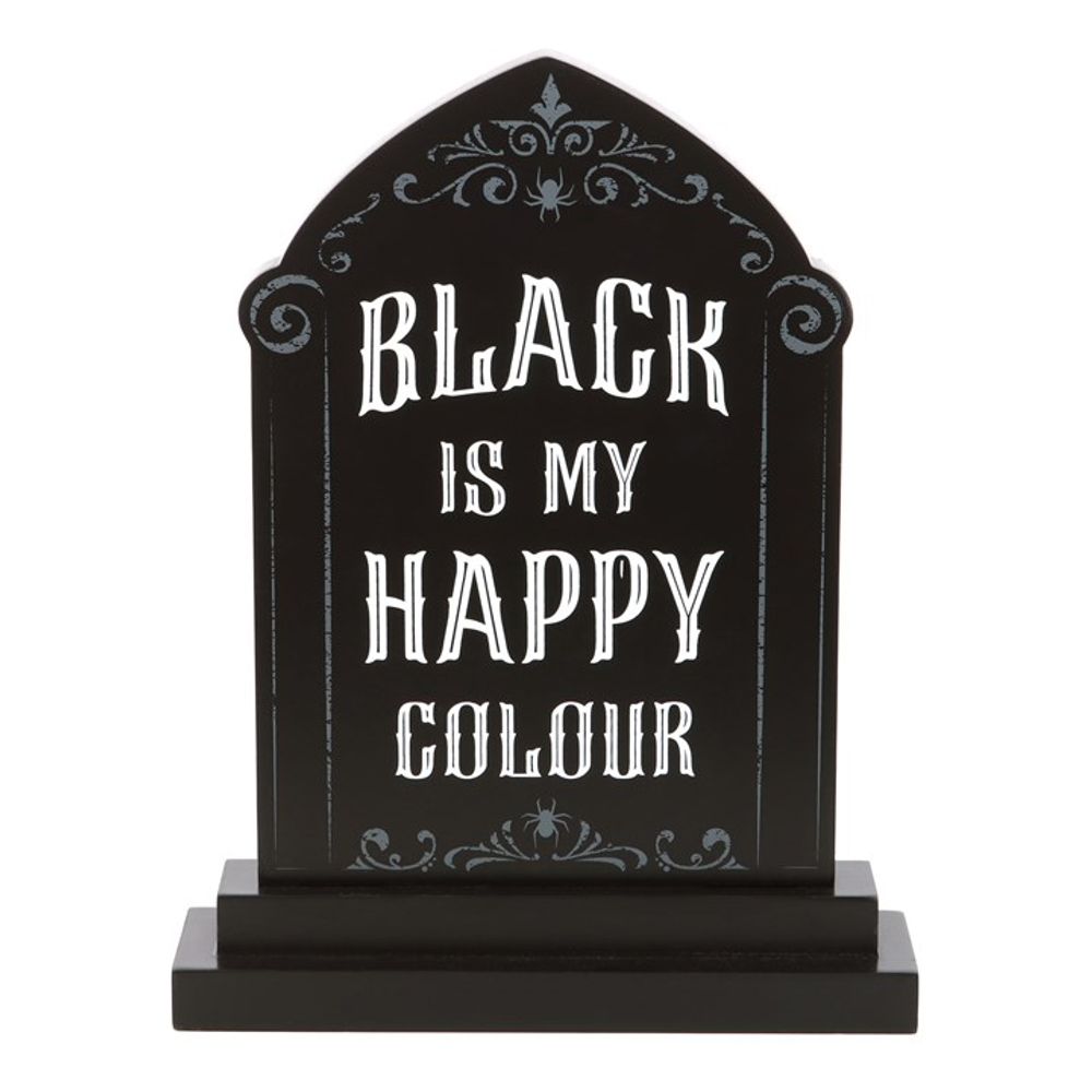 Black is My Happy Colour Standing Sign - ScentiMelti  Black is My Happy Colour Standing Sign