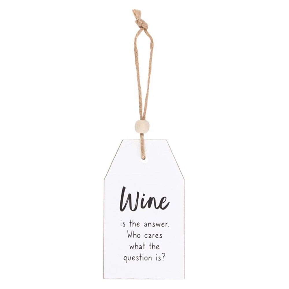 Wine Is The Answer Hanging Sentiment Sign - ScentiMelti  Wine Is The Answer Hanging Sentiment Sign