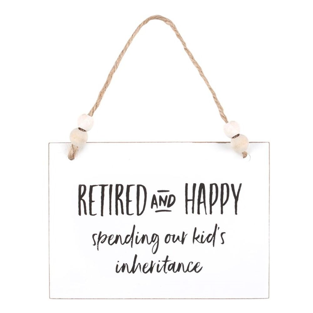 Retired and Happy Hanging Sign - ScentiMelti  Retired and Happy Hanging Sign