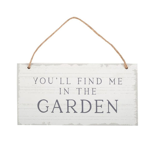 You'll Find Me in the Garden Hanging Sign - ScentiMelti  You'll Find Me in the Garden Hanging Sign