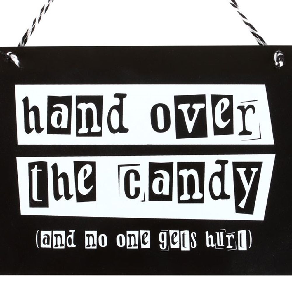 Hand Over the Candy Hanging Sign - ScentiMelti  Hand Over the Candy Hanging Sign