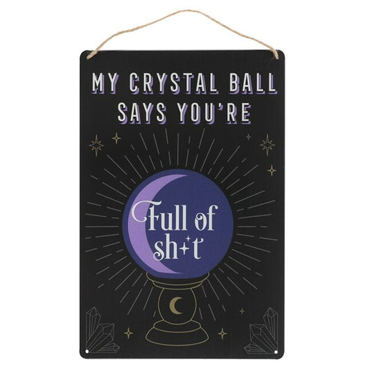 My Crystal Ball Says... Metal Sign - ScentiMelti  My Crystal Ball Says... Metal Sign