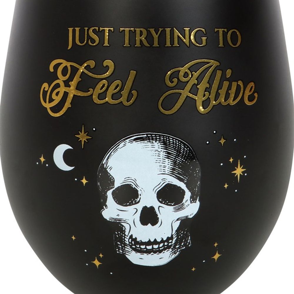 Trying to Feel Alive Stemless Wine Glass - ScentiMelti  Trying to Feel Alive Stemless Wine Glass