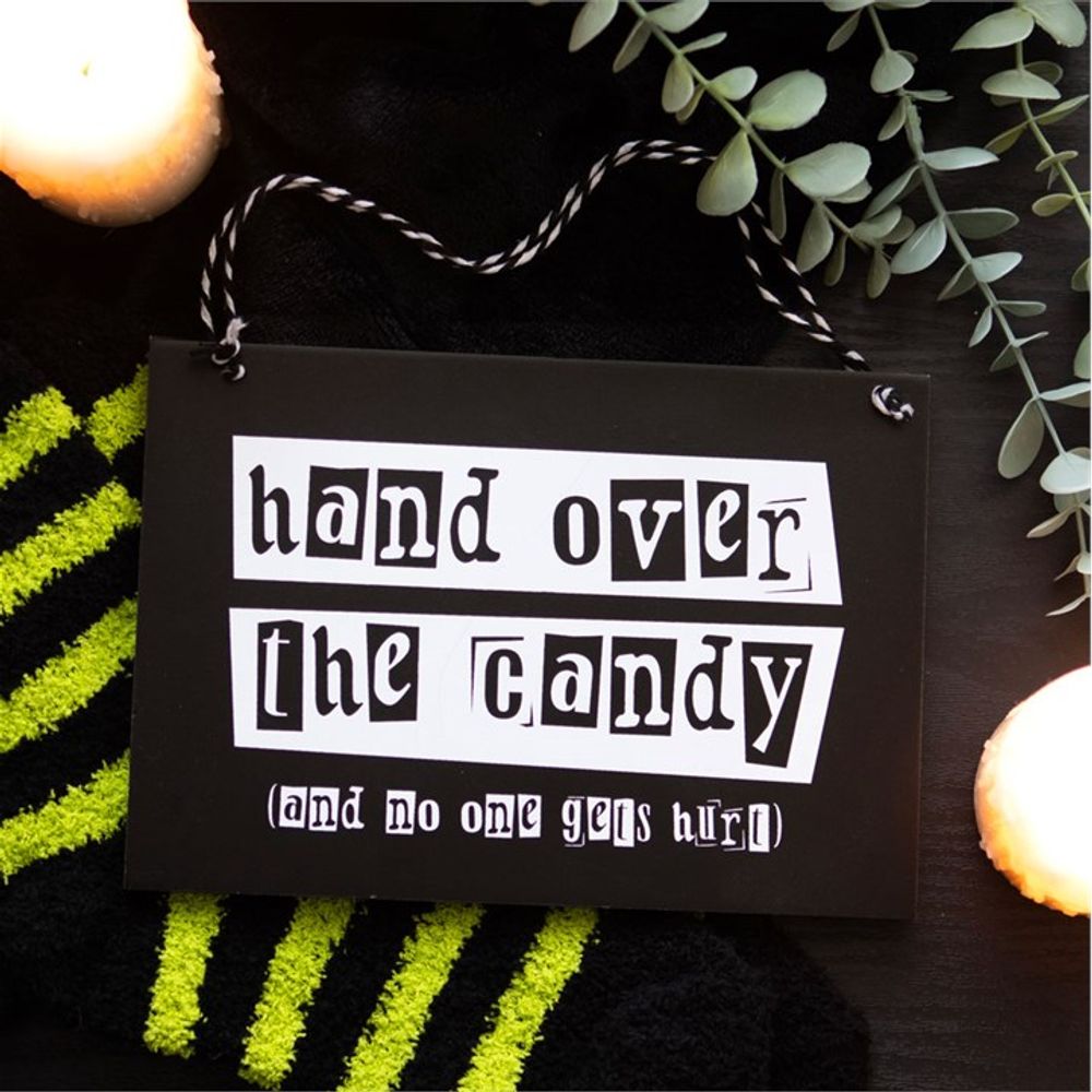 Hand Over the Candy Hanging Sign - ScentiMelti  Hand Over the Candy Hanging Sign