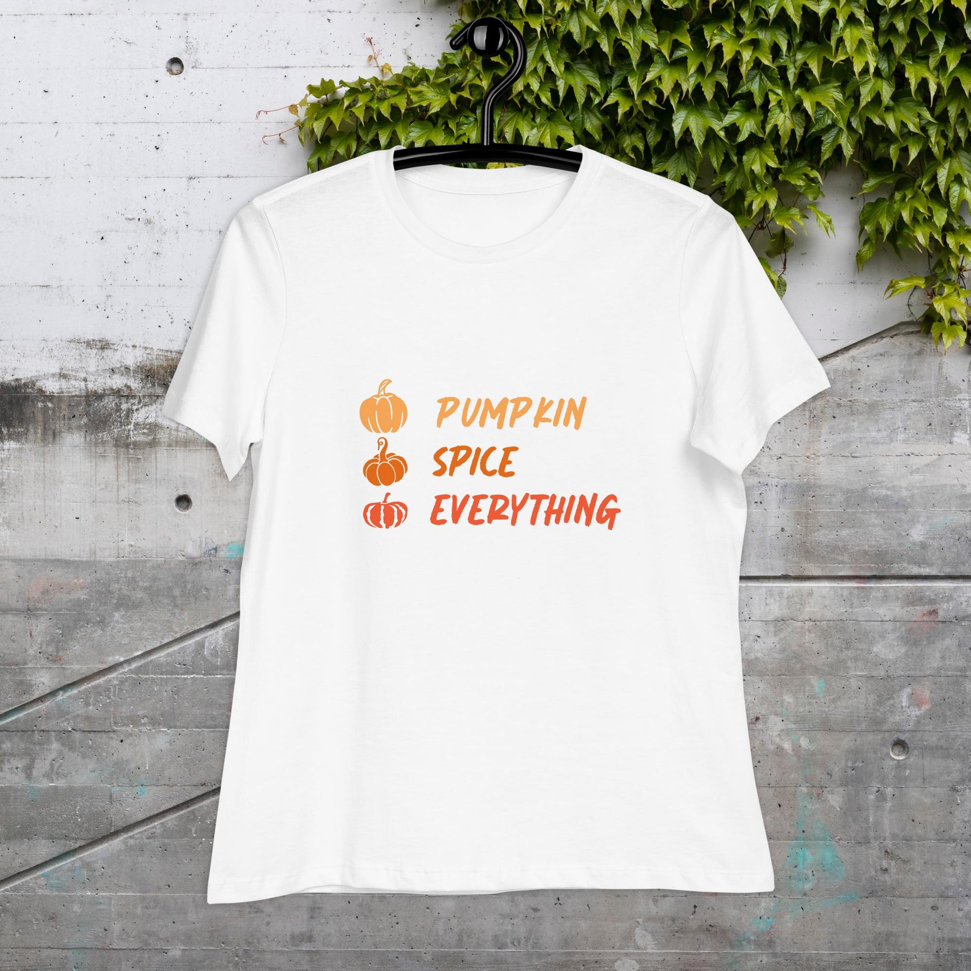 Women's Relaxed T-Shirt pumpkin spice everything - ScentiMelti Home Fragrance, Beauty & Gifts UK